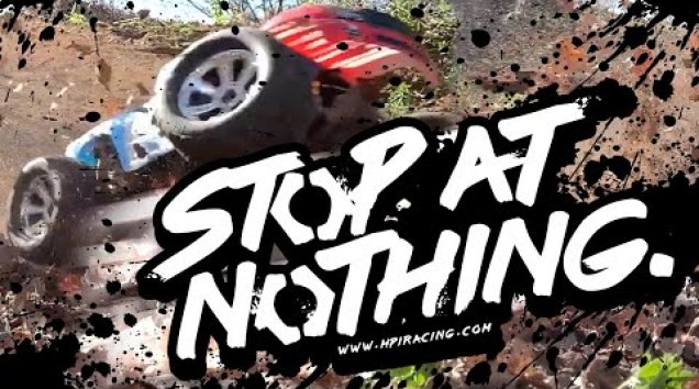 HPI TV Vidéos: HPI Racing // Stop At Nothing 2019